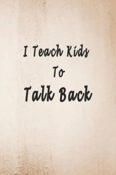 Cover for Bouchama Pathologist · I Teach Kids To Talk Back (Paperback Book) (2020)