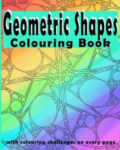 Cover for Laurette Seddon · Geometric Shapes Colouring Book (Paperback Book) (2020)