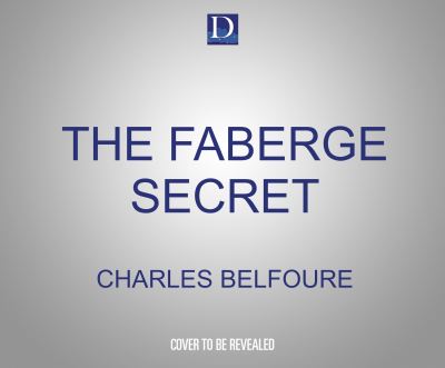 Cover for Charles Belfoure · The Faberge Secret (CD) (2021)