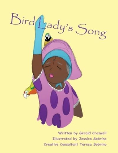 Cover for Gerald Croswell · Bird Lady's Song (Paperback Book) (2020)