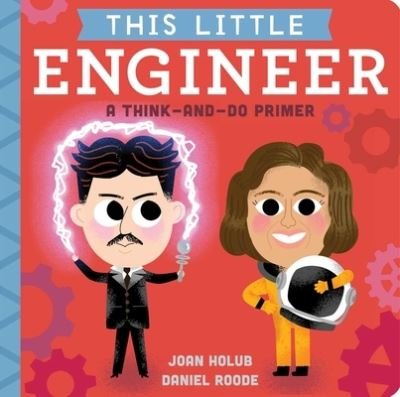 Cover for Joan Holub · This Little Engineer (Bog) (2023)