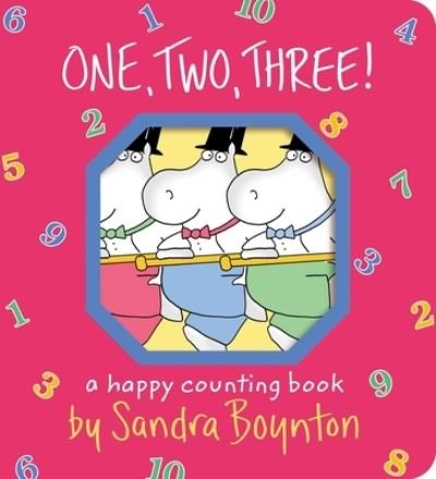 Cover for Sandra Boynton · One, Two, Three!: A Happy Counting Book - Boynton on Board (Board book) (2023)