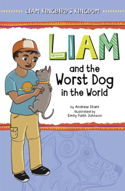 Cover for Andrew Stark · Liam and the Worst Dog in the World (Book) (2023)