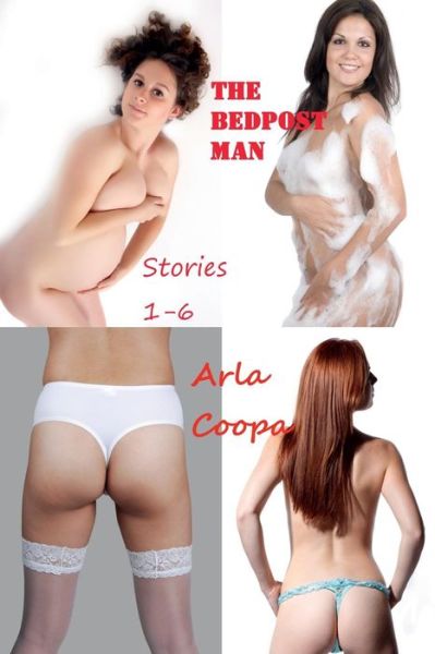 Cover for Arla Coopa · The Bedpost Man (Paperback Book) (2016)