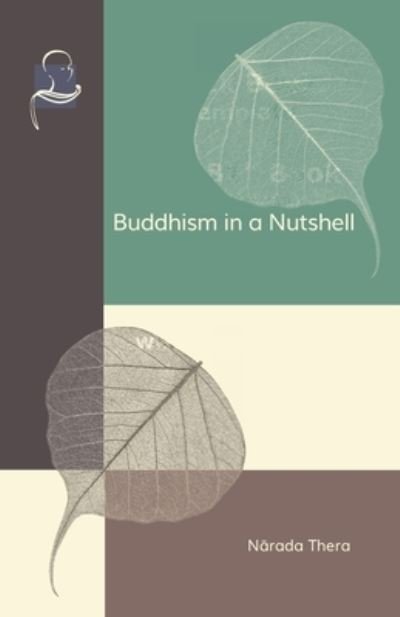 Cover for Narada Thera · Buddhism in a Nutshell (Paperback Bog) (2020)