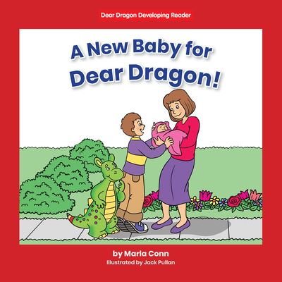 Cover for Marla Conn · A New Baby for Dear Dragon! (Hardcover Book) (2022)