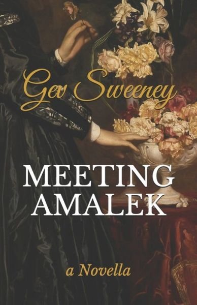Cover for Gev Sweeney · Meeting Amalek (Paperback Book) (2019)