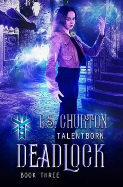 Cover for C S Churton · Deadlock (TalentBorn Book 3) (Paperback Bog) (2019)