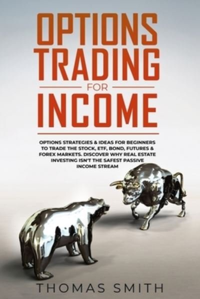 Cover for Thomas Smith · Options Trading for Income (Paperback Bog) (2019)