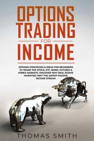 Cover for Thomas Smith · Options Trading for Income (Taschenbuch) (2019)