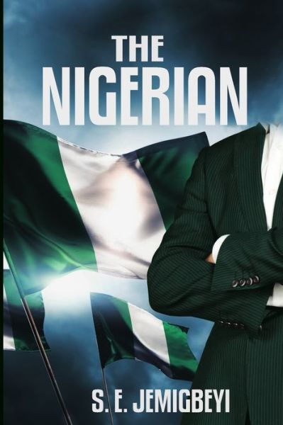 Cover for Sunday E Jemigbeyi · The Nigerian (Paperback Book) (2020)