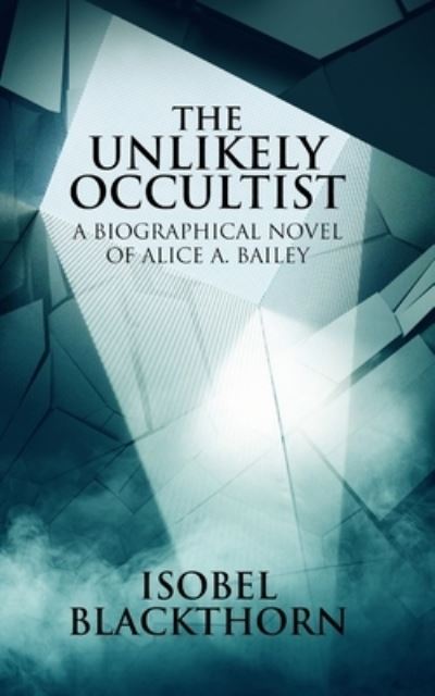 Cover for Isobel Blackthorn · The Unlikely Occultist (Paperback Book) (2021)