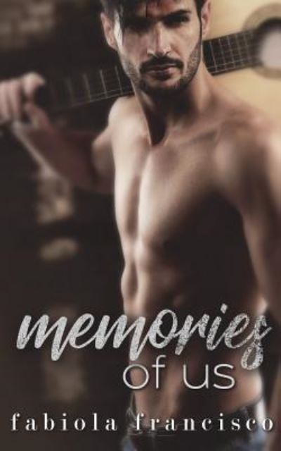 Cover for Fabiola Francisco · Memories of Us (Paperback Book) (2018)