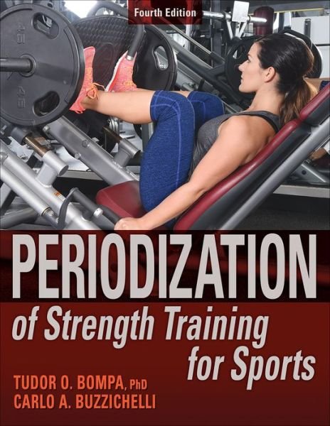 Cover for Tudor O. Bompa · Periodization of Strength Training for Sports (Paperback Book) [Fourth edition] (2021)