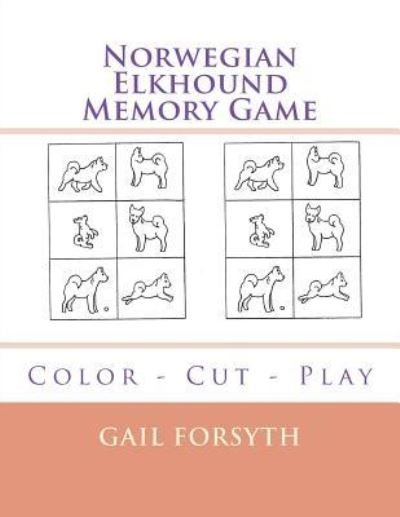 Cover for Gail Forsyth · Norwegian Elkhound Memory Game (Pocketbok) (2018)