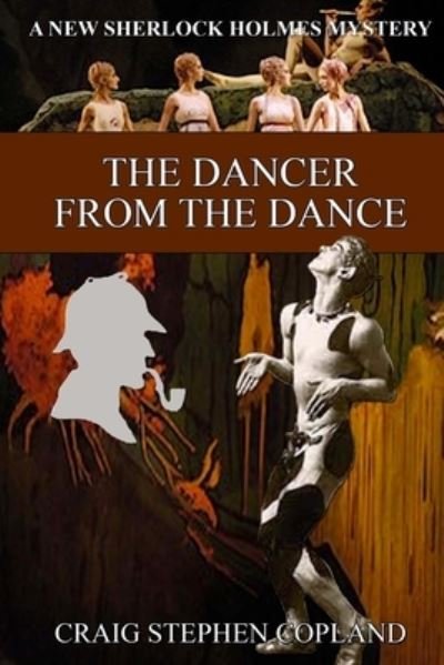Cover for Craig Stephen Copland · The Dancer from the Dance (Paperback Bog) (2018)