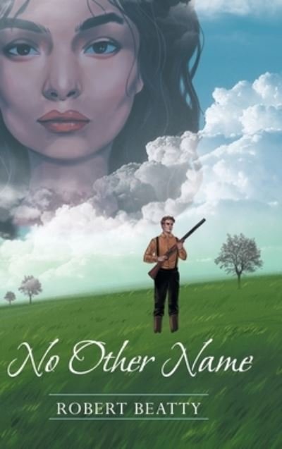 Cover for Robert Beatty · No Other Name (Gebundenes Buch) (2020)