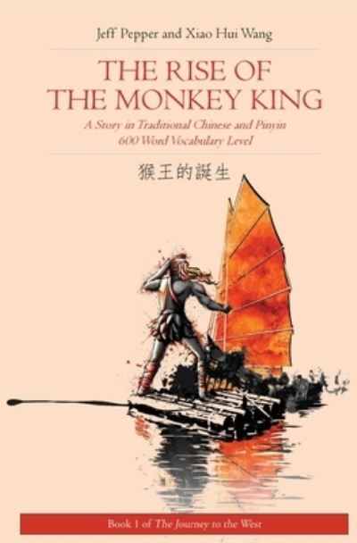 The Rise of the Monkey King - Jeff Pepper - Books - Imagin8 LLC - 9781733165082 - February 18, 2020