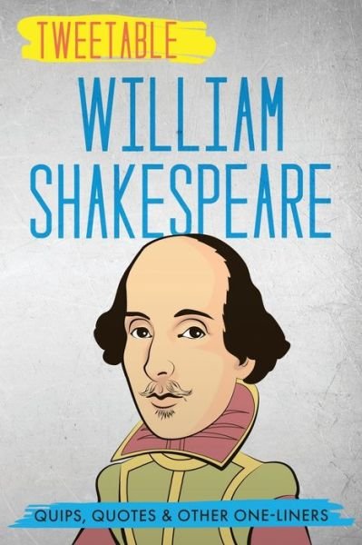 Cover for William Shakespeare · Tweetable William Shakespeare (Paperback Book) (2021)