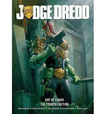 Cover for John Wagner · Judge Dredd Day of Chaos: The Fourth Faction - Judge Dredd (Paperback Bog) (2013)