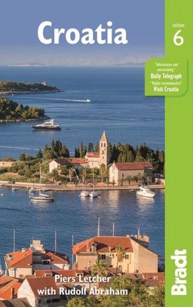 Cover for Piers Letcher · Croatia Bradt Guide (Paperback Book) [6 Revised edition] (2016)