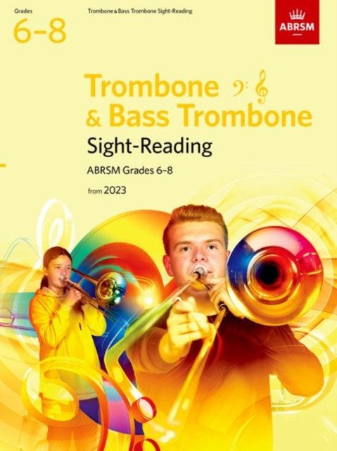 Cover for Abrsm · Sight-Reading for Trombone (bass clef and treble clef) and Bass Trombone, ABRSM Grades 6-8, from 2023 - ABRSM Sight-reading (Partituren) (2022)