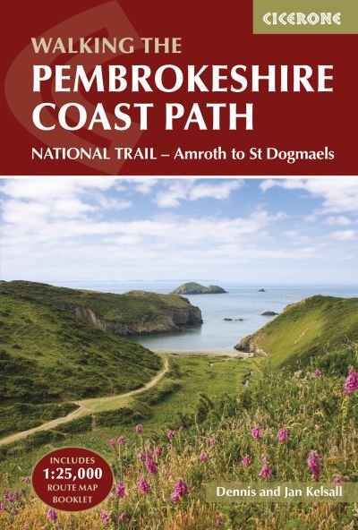 Cover for Dennis Kelsall · The Pembrokeshire Coast Path: NATIONAL TRAIL a?? Amroth to St Dogmaels (Paperback Book) [3 Revised edition] (2024)