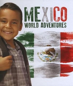 Cover for Steffi Cavell-Clarke · Mexico - World Adventures (Gebundenes Buch) (2016)
