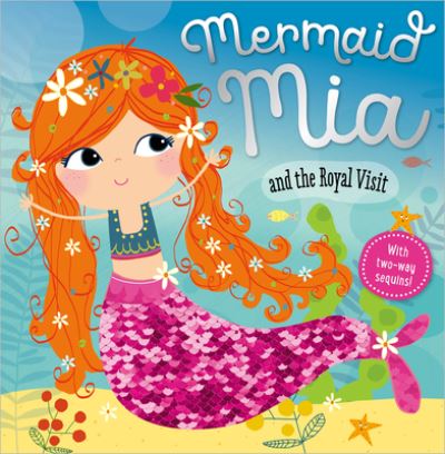 Cover for Make Believe Ideas  Ltd. · Story Book Mermaid Mia and the Royal Mistake (Paperback Book) (2018)