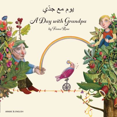 Cover for Fiona Rose · A Day with Grandpa Arabic and English (Paperback Book) (2020)