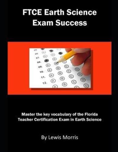 Cover for Lewis Morris · FTCE Earth Science Exam Success (Taschenbuch) (2019)