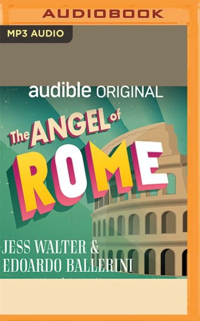 Cover for Jess Walter · The Angel of Rome (CD) (2022)