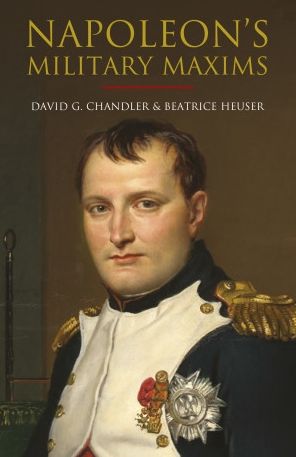 Cover for David G Chandler · Napoleon's Military Maxims (Hardcover Book) (2023)