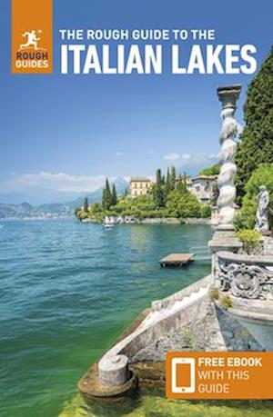 Cover for Rough Guides · The Rough Guide to the Italian Lakes: Travel Guide with eBook - Rough Guides Main Series (Paperback Book) [7 Revised edition] (2025)