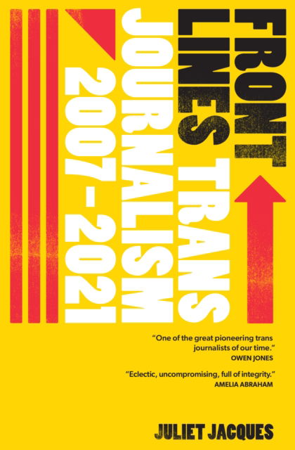 Cover for Juliet Jacques · Front Lines: Trans Journalism 2007-2020 (Paperback Book) (2022)