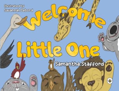 Cover for Samantha Stafford · Welcome Little One (Paperback Book) (2023)