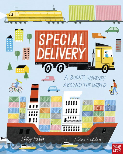 Cover for Polly Faber · Special Delivery: A Book’s Journey Around the World (Hardcover Book) (2022)