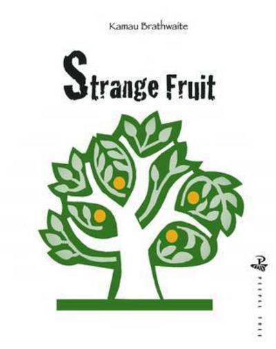 Cover for Kamau Brathwaite · Strange Fruit (Paperback Book) (2016)