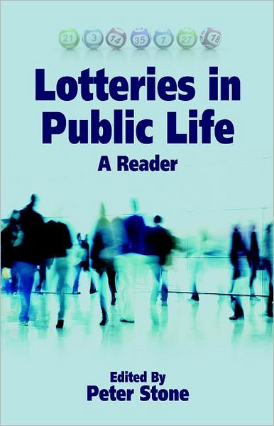 Cover for Peter Stone · Lotteries in Public Life: A Reader - Sortition and Public Policy (Paperback Book) (2011)