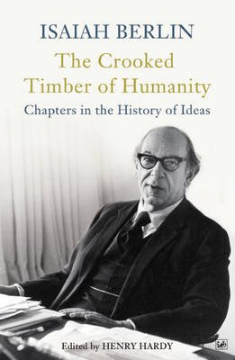 Cover for Isaiah Berlin · The Crooked Timber Of Humanity (Pocketbok) (2013)