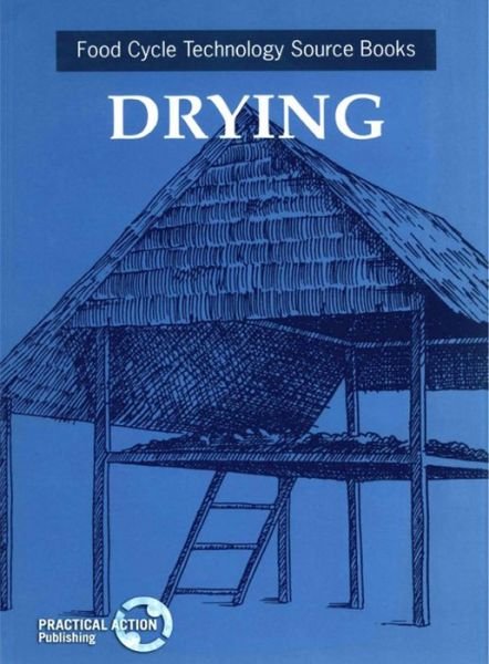 Cover for Drying - Food Cycle Technology Source Book (Paperback Book) (1995)