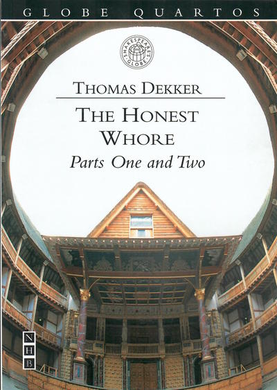 Cover for Thomas Dekker · The Honest Whore - Globe Quartos (Paperback Book) (1998)