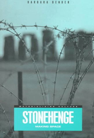 Cover for Barbara Bender · Stonehenge: Making Space (Materializing Culture) (Paperback Book) [First edition] (1999)