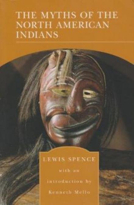 Cover for Lewis Spence · The Myths of North American Indians (Paperback Book) (2018)