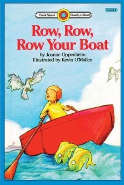 Cover for Joanne Oppenheim · Row, Row, Row Your Boat: Level 1 - Bank Street Ready-To-Read (Paperback Book) (2020)