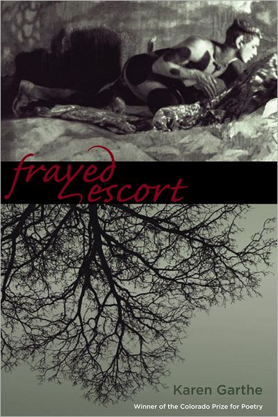 Cover for Karen Garthe · Frayed Escort (Paperback Book) (2005)