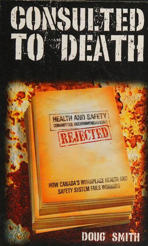 Consulted to Death - Doug Smith - Books - Arp Books - 9781894037082 - November 15, 2000