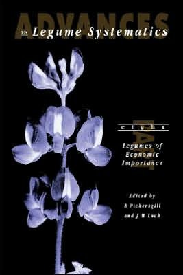 Cover for B Pickersgill · Advances in Legume Systematics Part  8: Legumes of Economic Importance (Pt. 8) (Paperback Book) (1996)