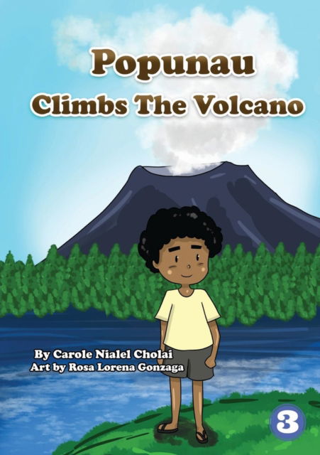 Cover for Carole Cholai · Popunau Climbs The Volcano (Paperback Book) (2019)