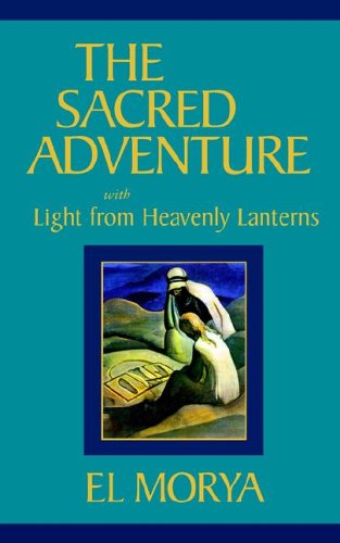 The Sacred Adventure - Mark L. Prophet - Books - Summit University Press,U.S. - 9781932890082 - June 1, 2005